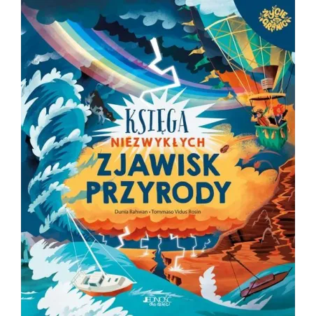 Księga Niezwykłych Zjawisk Przyrody Księga Niezwykłych Zjawisk Przyrody