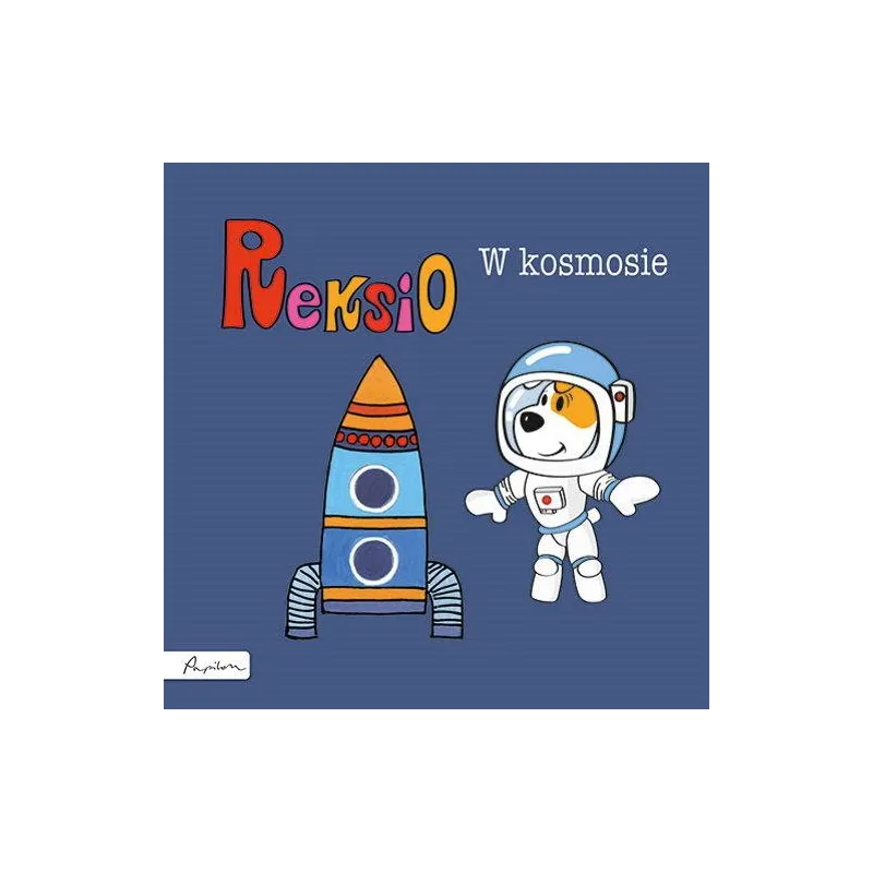 REKSIO W KOSMOSIE REKSIO W KOSMOSIE