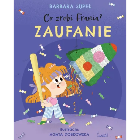 Zaufanie. Co Zrobi Frania? Zaufanie. Co Zrobi Frania?