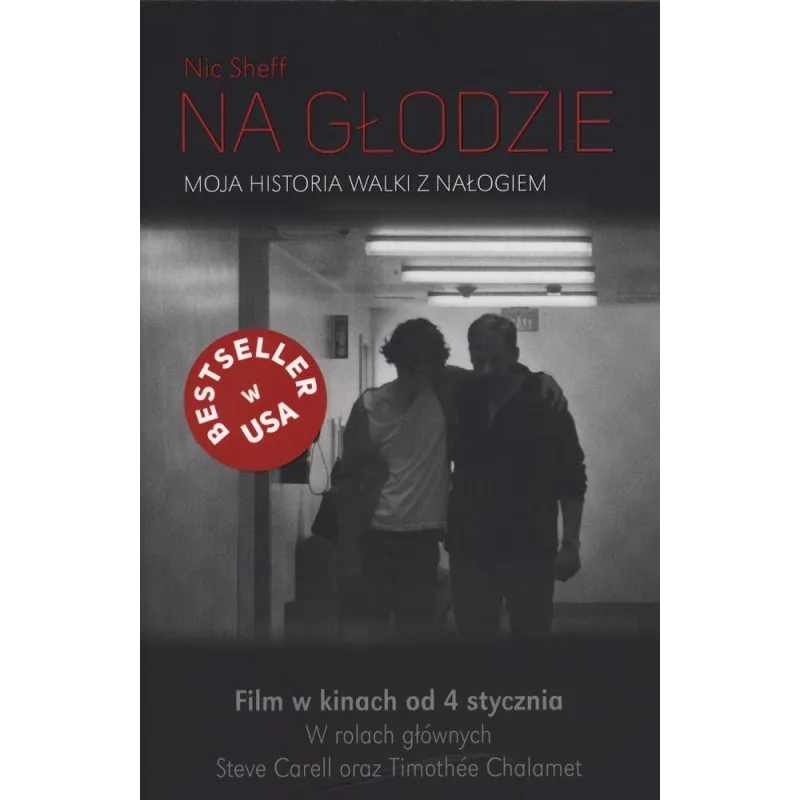 NA GŁODZIE. MOJA HISTORIA WALKI Z NAŁOGIEM - Poradnia K NA GŁODZIE. MOJA HISTORIA WALKI Z NAŁOGIEM - Poradnia K