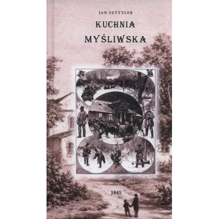 KUCHNIA MYŚLIWSKA