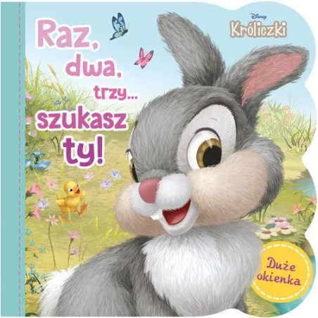 DISNEY KRÓLICZKI. RAZ, DWA, TRZY... SZUKASZ TY! KSIĄŻECZKA Z OKIENKAMI
