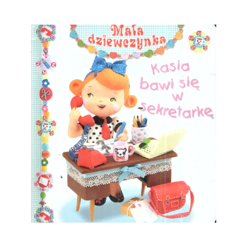 KASIA BAWI SIĘ W SEKRETARKĘ MAŁA DZIEWCZYNKA - Olesiejuk KASIA BAWI SIĘ W SEKRETARKĘ MAŁA DZIEWCZYNKA - Olesiejuk