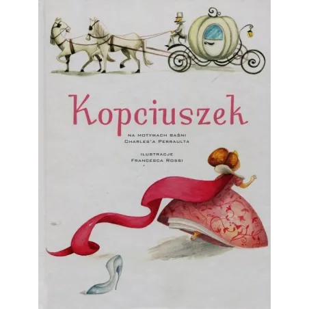 Kopciuszek Kopciuszek