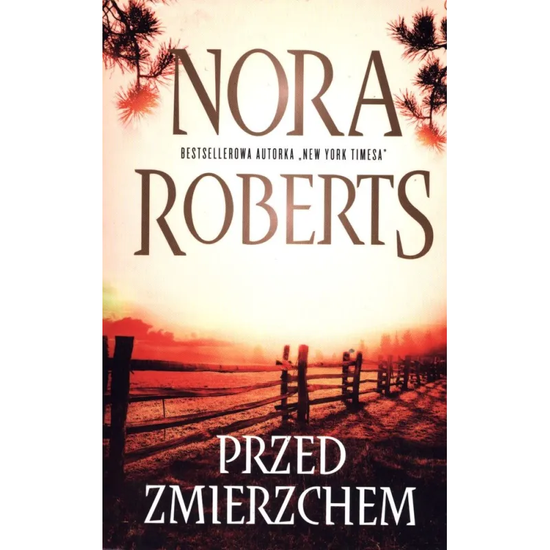 PRZED ZMIERZCHEM Nora Roberts - Edipresse Polska PRZED ZMIERZCHEM Nora Roberts - Edipresse Polska