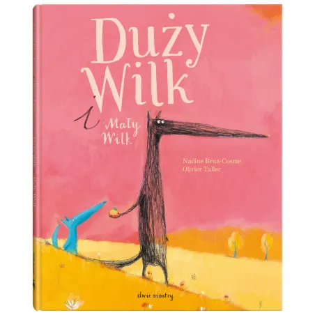 DUŻY WILK I MAŁY WILK - Dwie Siostry