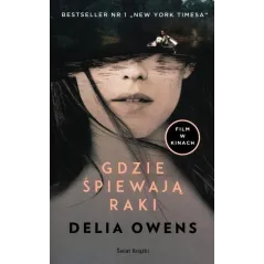 GDZIE ŚPIEWAJĄ RAKI - Świat Książki
