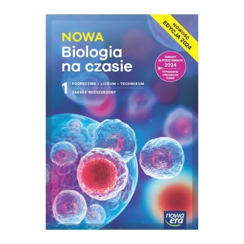 BIOLOGIA NA CZASIE 1 PODRĘCZNIK ZAKRES ROZSZERZONY BIOLOGIA NA CZASIE 1 PODRĘCZNIK ZAKRES ROZSZERZONY