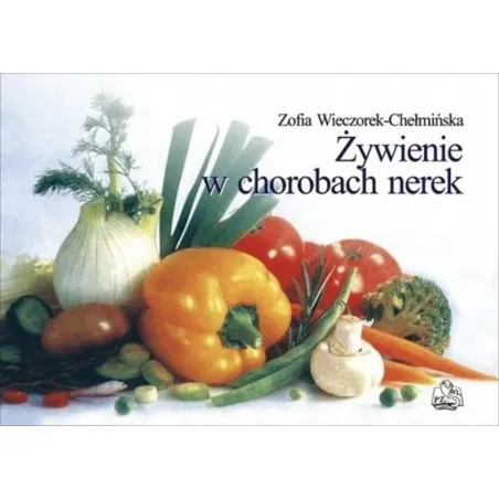 ŻYWIENIE W CHOROBACH NEREK