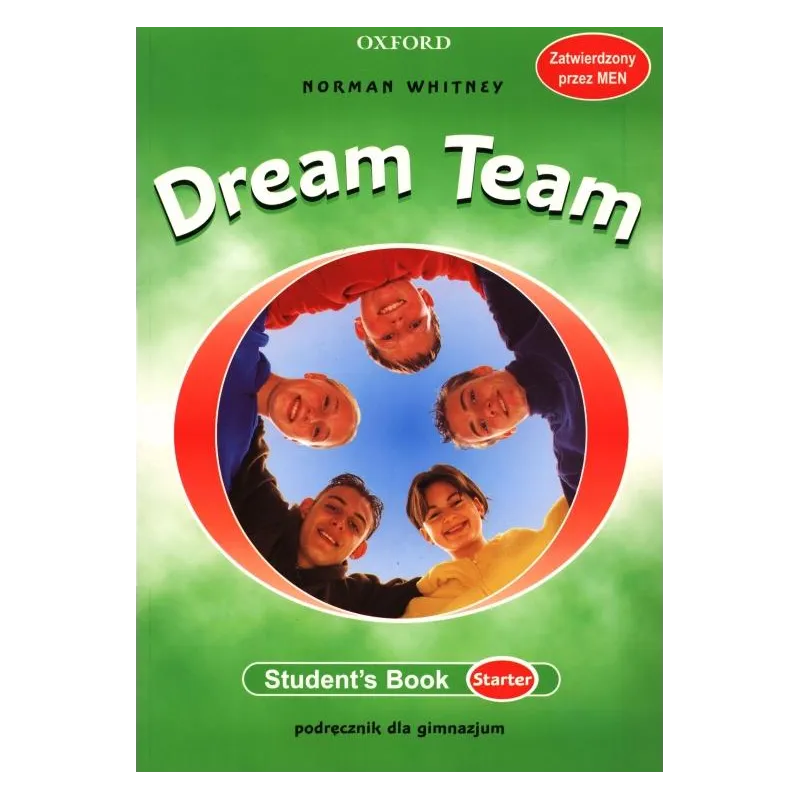 DREAM TEAM STARTER STUDENTS BOOK Whitney Norman - Oxford University Press