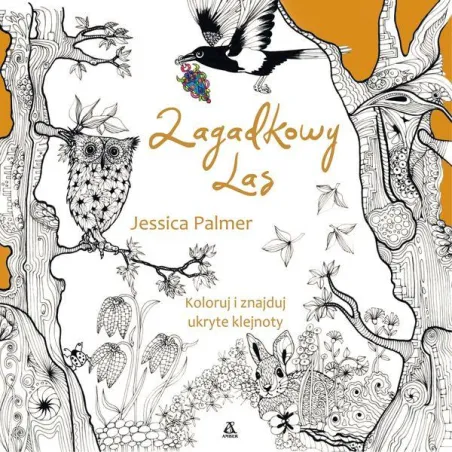 Zagadkowy Las. Koloruj I Znajduj Ukryte Skarby Zagadkowy Las. Koloruj I Znajduj Ukryte Skarby