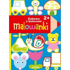 Malowanki Zabawa z kolorami 2 Praca Zbiorowa