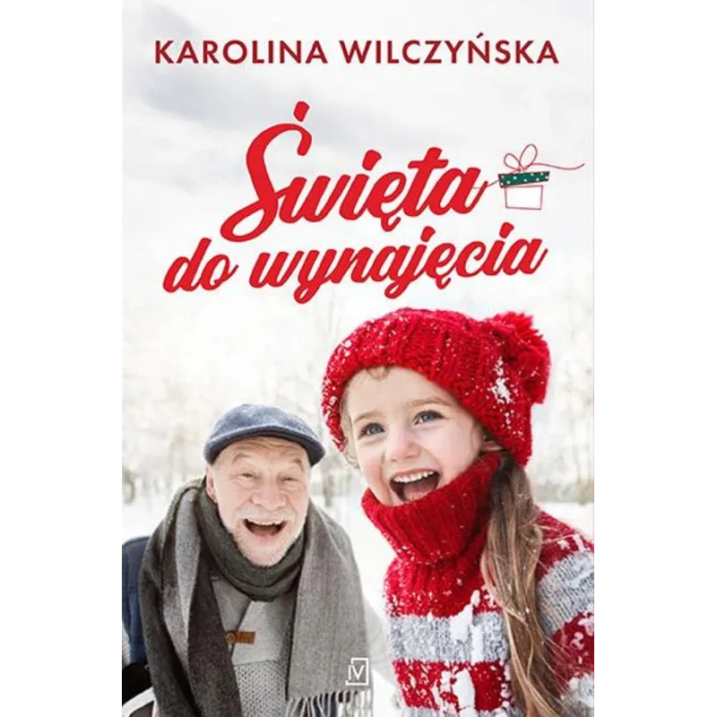 Święta do wynajęcia Karolina Wilczyńska Święta do wynajęcia Karolina Wilczyńska