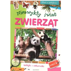 NIEZWYKŁY ŚWIAT ZWIERZĄT ALBUM Z NAKLEJKAMI 2 Magdalena Król - Aksjomat