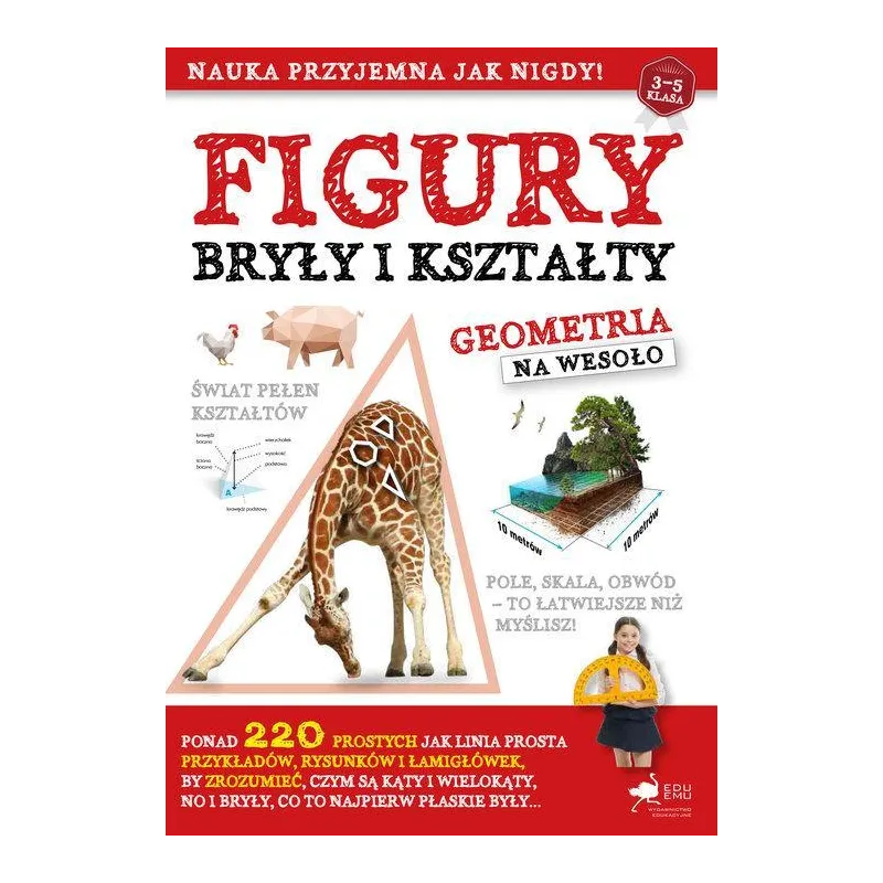 FIGURY, BRYŁY I KSZTAŁTY. GEOMETRIA NA WESOŁO 3-5 KLASA - EduEmu FIGURY, BRYŁY I KSZTAŁTY. GEOMETRIA NA WESOŁO 3-5 KLASA - EduEmu
