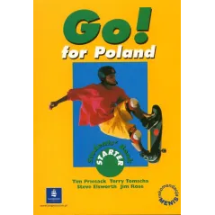 GO FOR POLAND STARTER PODRĘCZNIK Steve Elsworth, Tim Priesack, Terry Tomscha - Longman