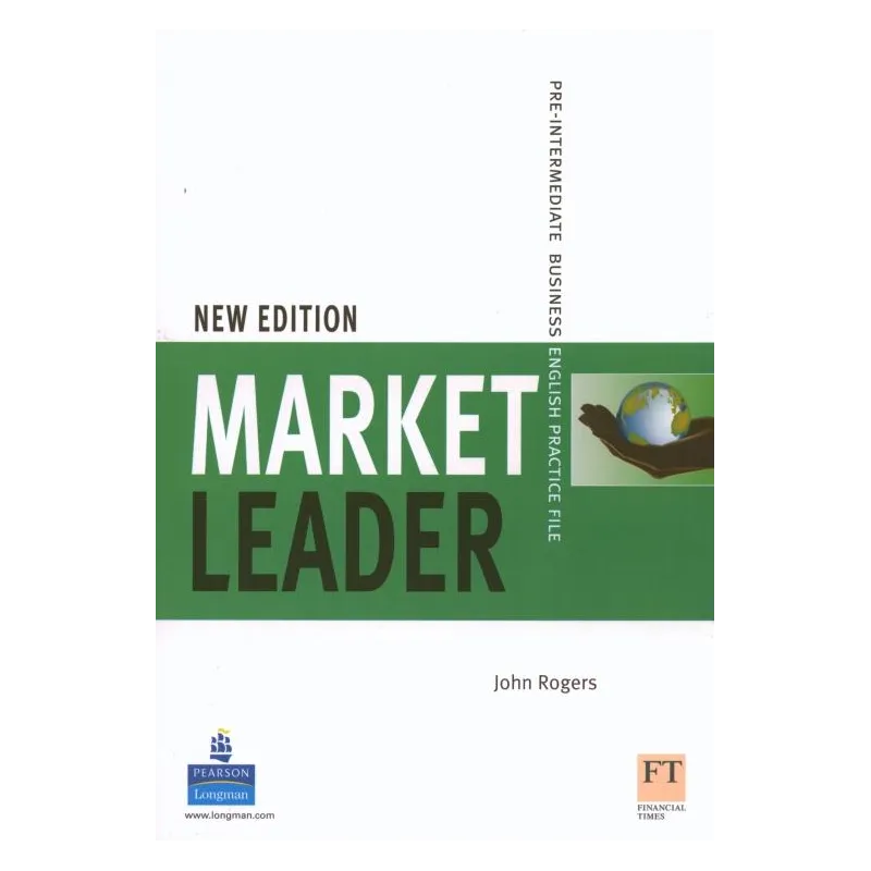 MARKET LEADER NEW PRE-INTERMEDIATE PRACTICE FILE John Rogers - Longman