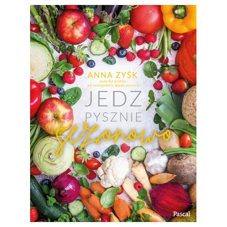 Jedz Pysznie Sezonowo Jedz Pysznie Sezonowo