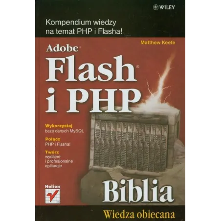 ADOBE FLASH I PHP BIBLIA Matthew Keefe - Helion