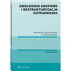 ZWOLNIENIA GRUPOWE I RESTRUKTURYZACJA ZATRUDNIENIA