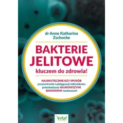 BAKTERIE JELITOWE KLUCZEM DO ZDROWIA