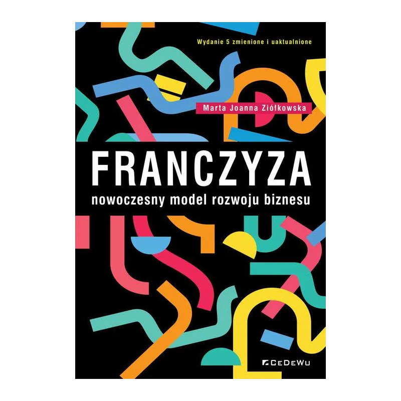FRANCZYZA. NOWOCZESNY MODEL ROZWOJU BIZNESU