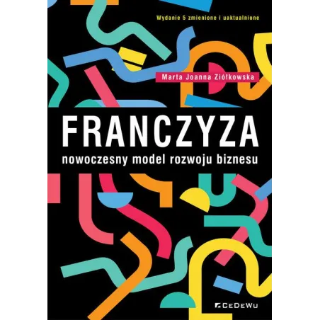 FRANCZYZA. NOWOCZESNY MODEL ROZWOJU BIZNESU
