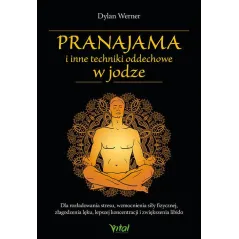 PRANAJAMA I INNE TECHNIKI ODDECHOWE W JODZE