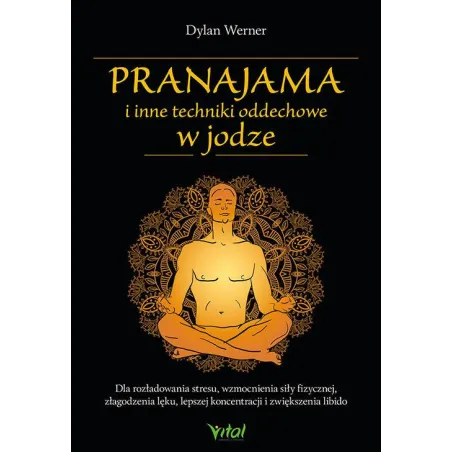 PRANAJAMA I INNE TECHNIKI ODDECHOWE W JODZE