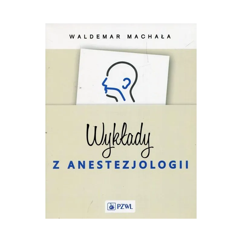 WYKŁADY Z ANESTEZJOLOGII
