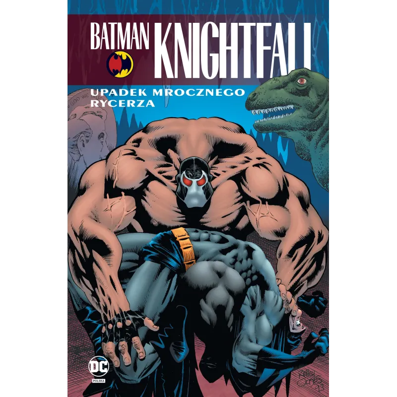UPADEK MROCZNEGO RYCERZA. BATMAN KNIGHTFALL 2