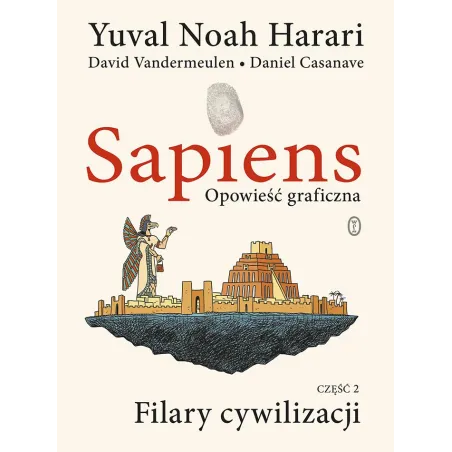 Filary Cywilizacji. Sapiens. Opowieść Graficzna 2