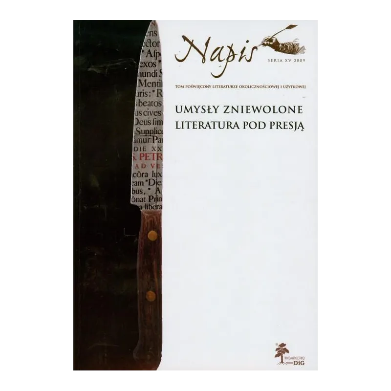 UMYSŁY ZIEWOLONE LITERATURA POD PRESJĄ - DiG