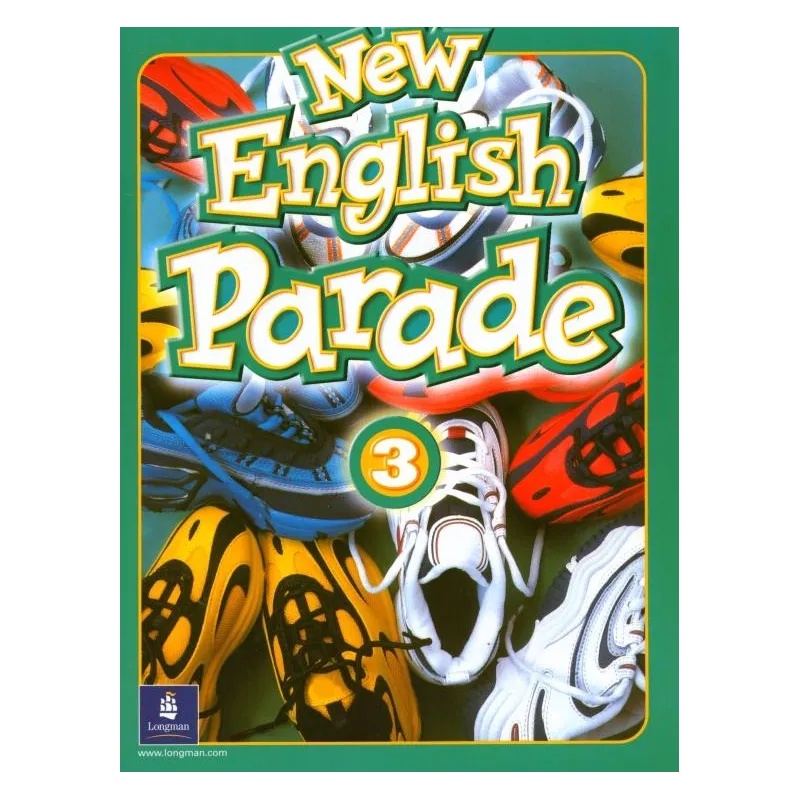 NEW ENGLISH PARADE 3 PODRĘCZNIK Mario Herrera, Theresa Zanatta - Pearson