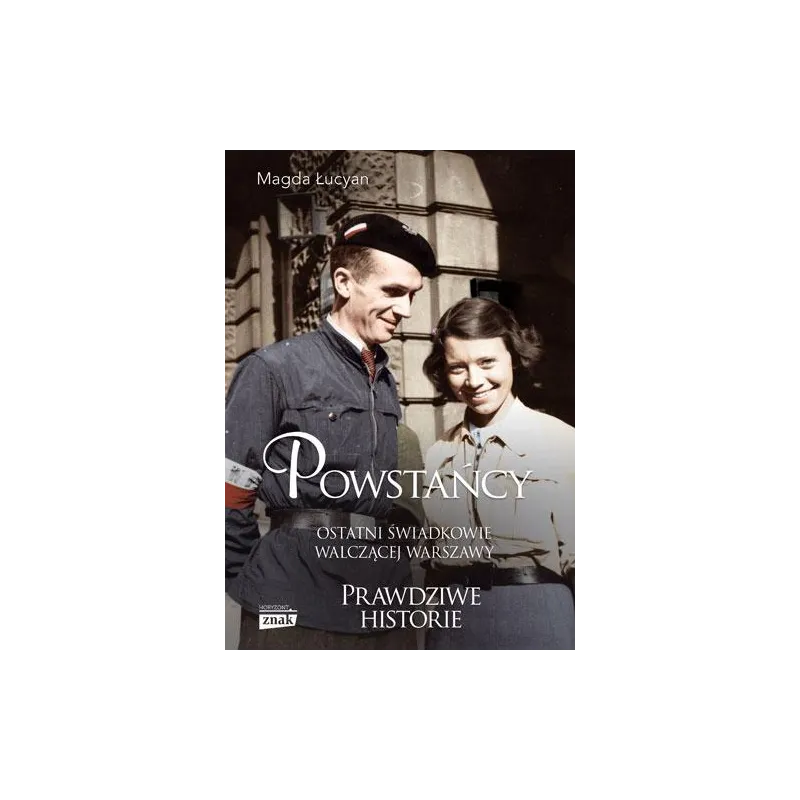 POWSTAŃCY Magda Łucyan - Znak Horyzont