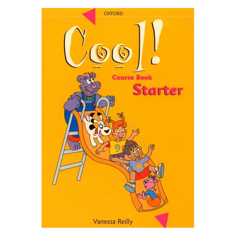 COOL STARTER PODRĘCZNIK Vanessa Reilly - Oxford University Press