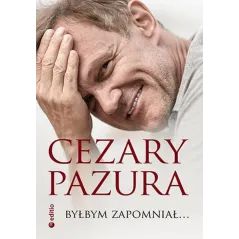 BYŁBYM ZAPOMNIAŁ...