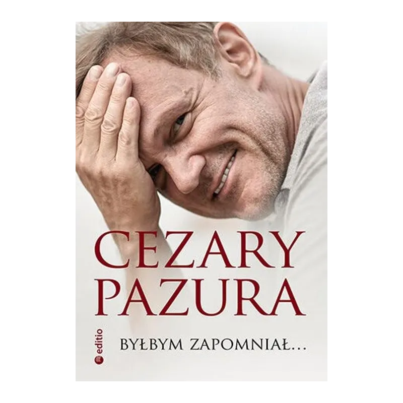 BYŁBYM ZAPOMNIAŁ...