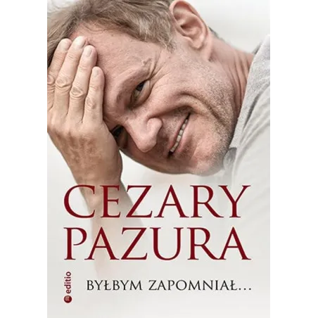 Byłbym Zapomniał...