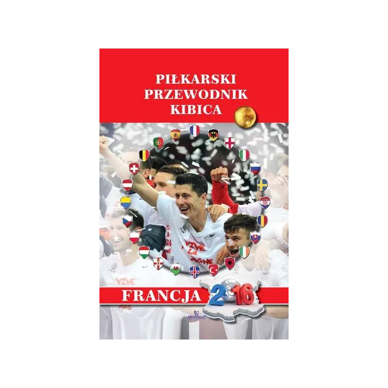 PIŁKARSKI PRZEWODNIK KIBICA Marek Gorecki - Arystoteles