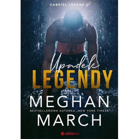 Upadek Legendy. Gabriel Legend 1