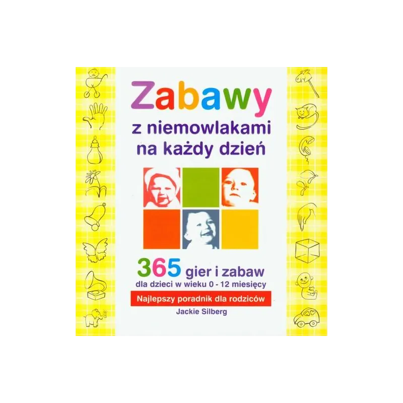 ZABAWY Z NIEMOWLAKAMI NA KAŻDY DZIEŃ