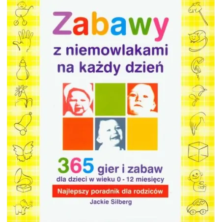 Zabawy Z Niemowlakami Na Każdy Dzień