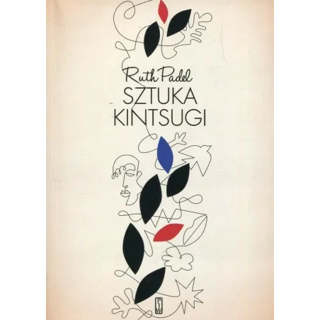 Sztuka Kintsugi. Wiersze Wybrane Sztuka Kintsugi. Wiersze Wybrane