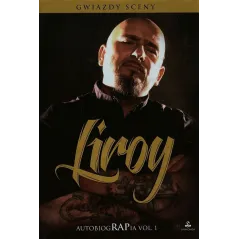 LIROY AUTOBIOGRAPIA VOL 1 Piotr Marzec - Anakonda