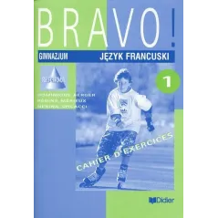 BRAVO 1 ĆWICZENIA Dominique Berger, Regine Merieux, Nerina Spicacci - Didier