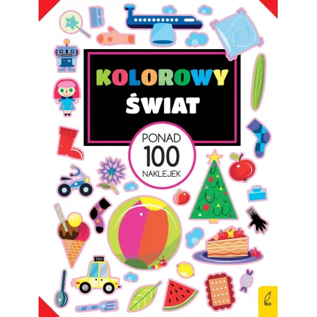 Kolorowy Świat Ponad 100 Naklejek