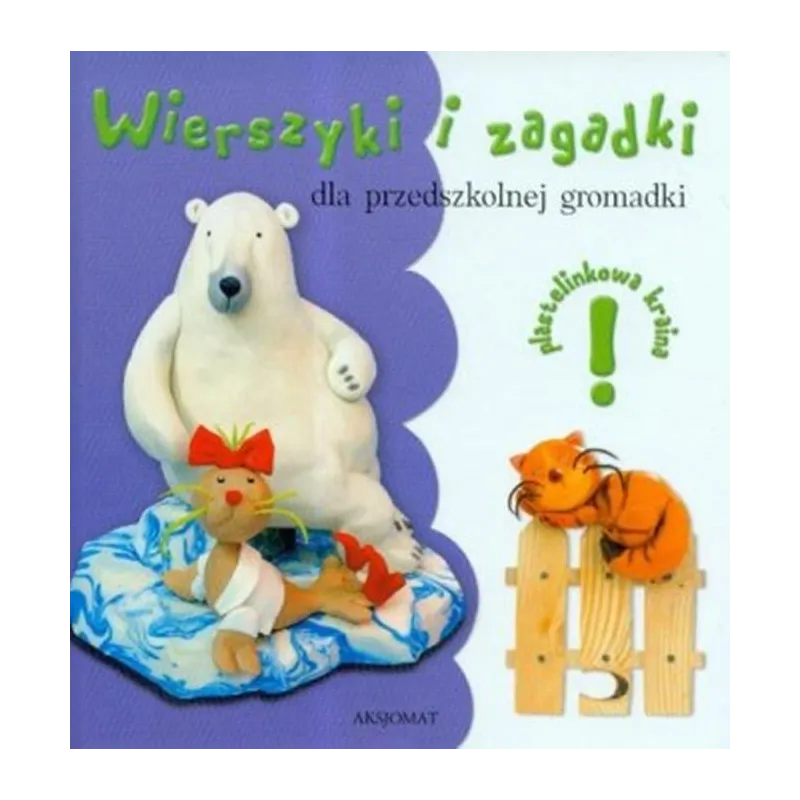 WIERSZYKI I ZAGADKI DLA PRZEDSZKOLNEJ GROMADKI WIERSZYKI I ZAGADKI DLA PRZEDSZKOLNEJ GROMADKI