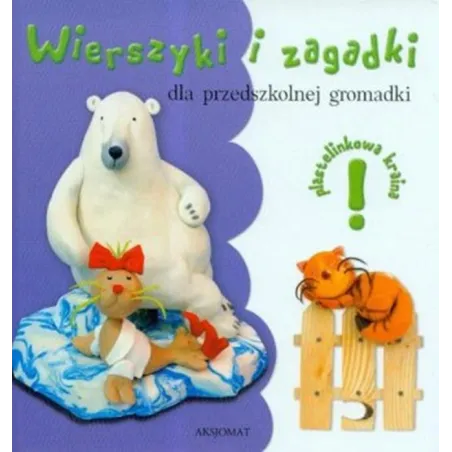 Wierszyki I Zagadki Dla Przedszkolnej Gromadki Wierszyki I Zagadki Dla Przedszkolnej Gromadki