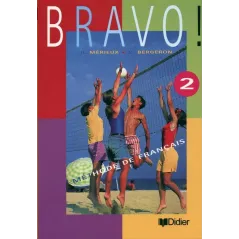 BRAVO 2 PODRĘCZNIK C. Bergeron, Regine Merieux - Didier